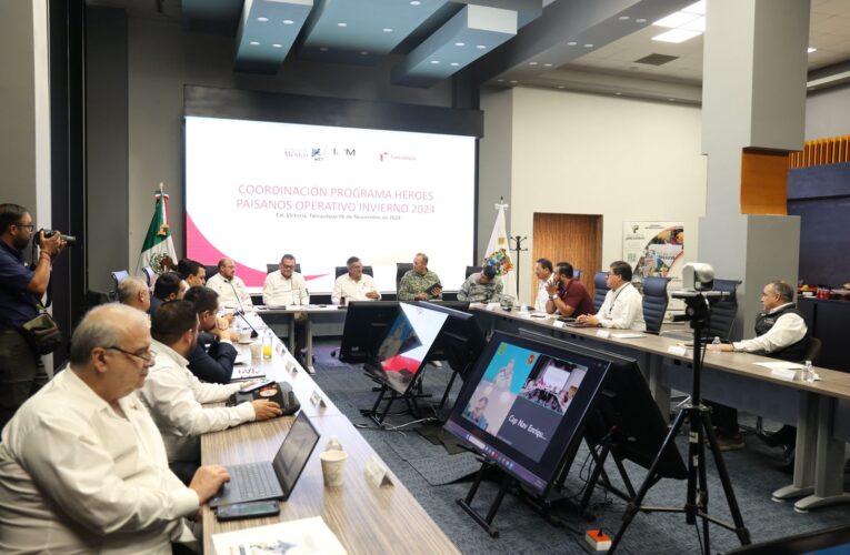 Prepara Tamaulipas programa Héroes Paisanos, Operativo Invierno 2024