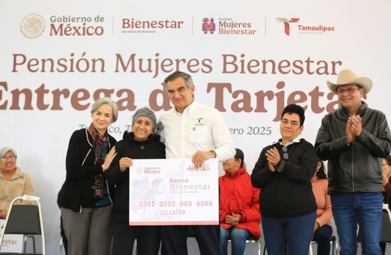 Entrega Américo Villarreal tarjetas del programa “Mujeres Pensión Bienestar”