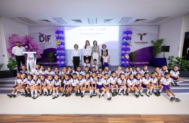 Gradúa DIF Tamaulipas a más de 2 mil 700 niños de nivel preescolar en el estado